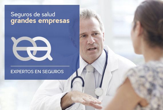 Seguros de Salud Grandes Empresas